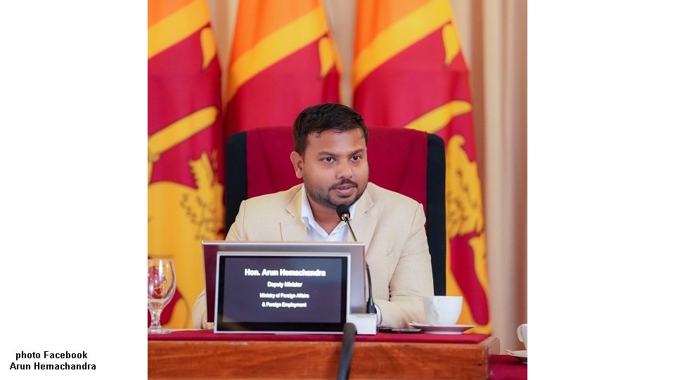 Sri Lanka's Deputy Minister of Foreign Affairs and Foreign Employment Arun Hemachandra (photo Facebook)